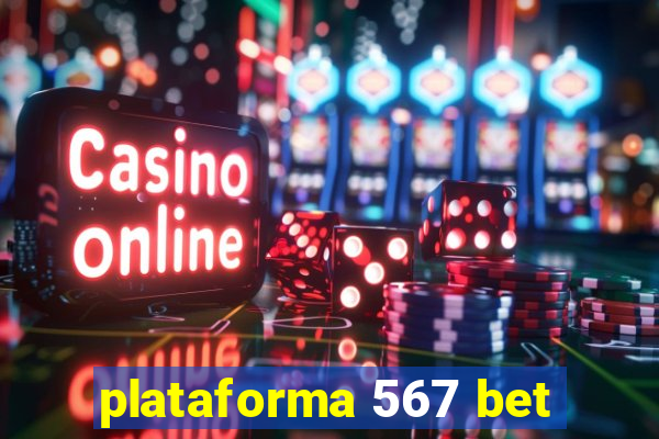 plataforma 567 bet